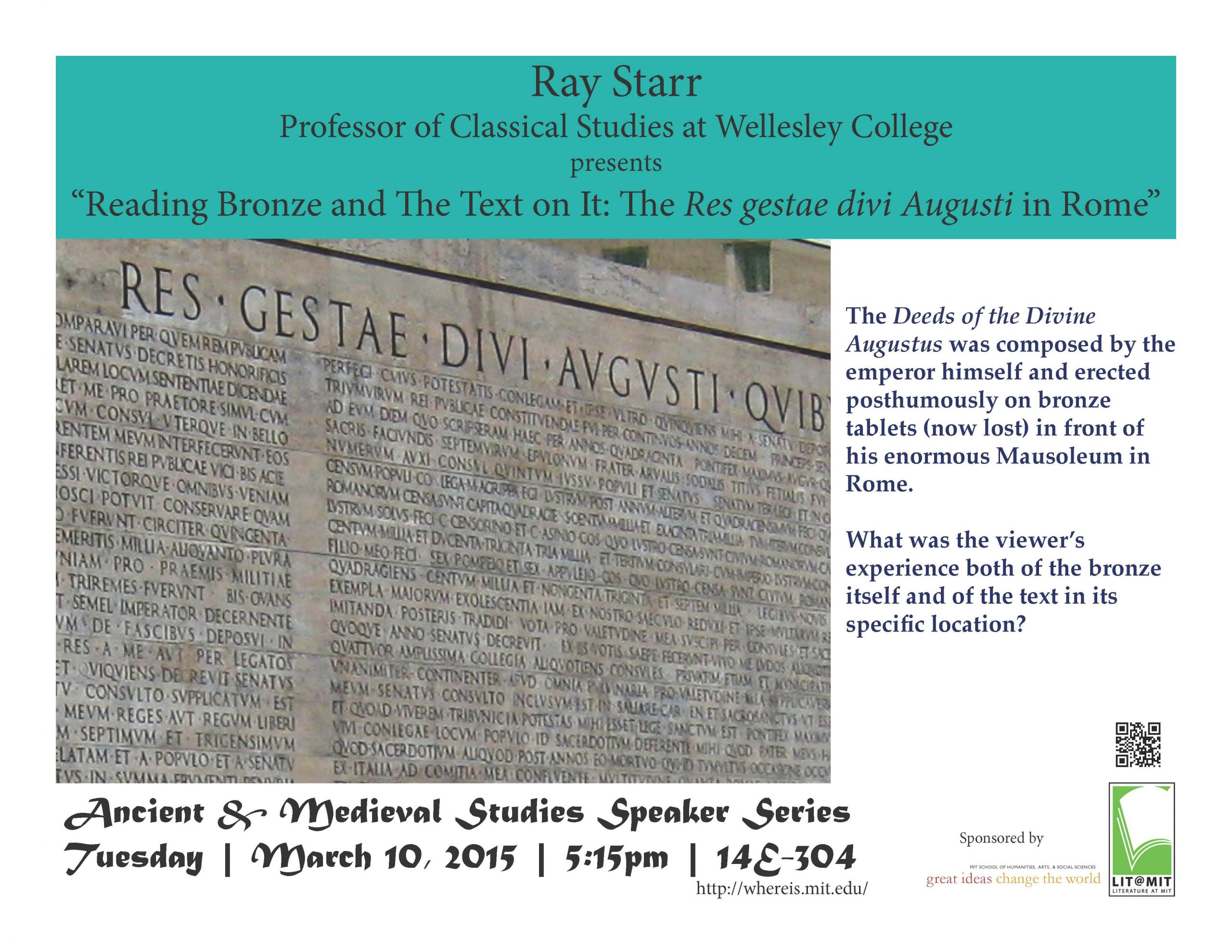 Tonight! 3/10/15, 5:15pm |AMS | Ray Starr | "Reading Bronze and The Text on It: The 'Res gestae divi Augusti' in Rome" | 14E-304